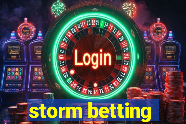 storm betting