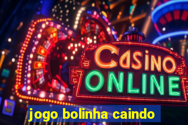 jogo bolinha caindo