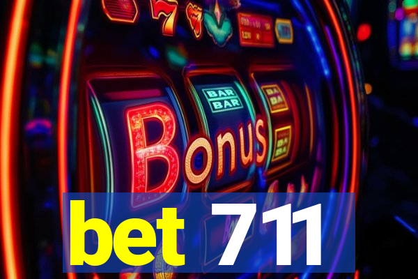 bet 711