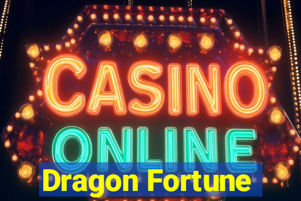 Dragon Fortune