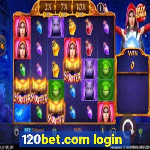 120bet.com login