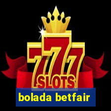 bolada betfair