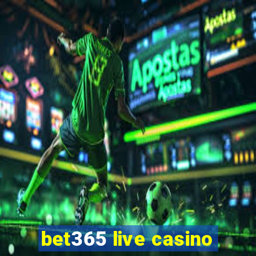 bet365 live casino