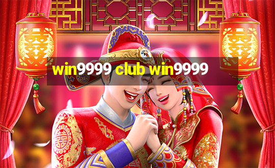 win9999 club win9999