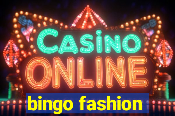 bingo fashion