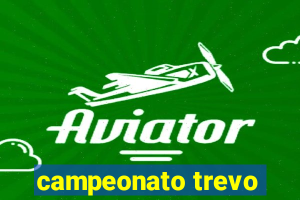 campeonato trevo