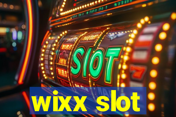 wixx slot