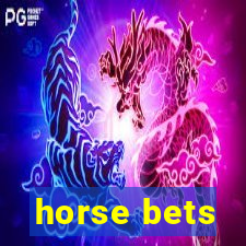 horse bets