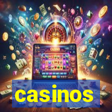 casinos