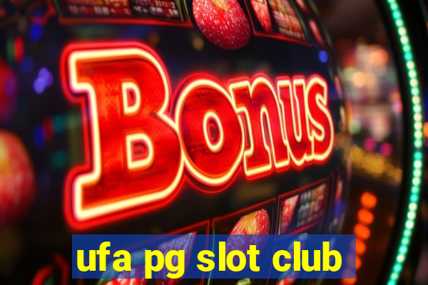 ufa pg slot club