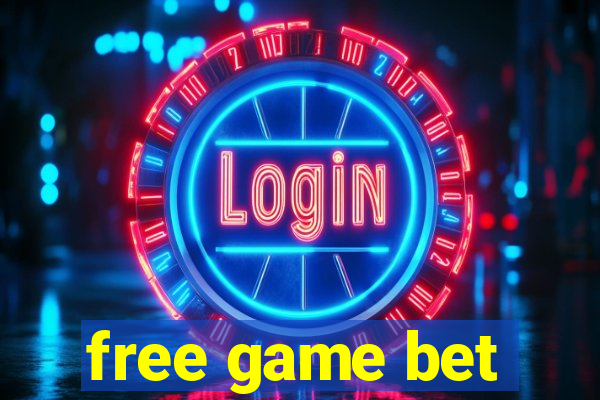 free game bet