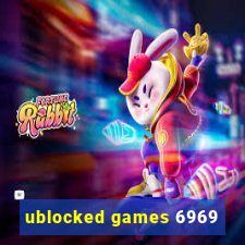 ublocked games 6969