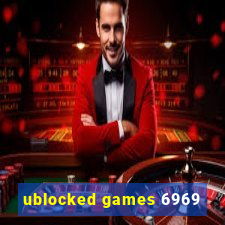 ublocked games 6969