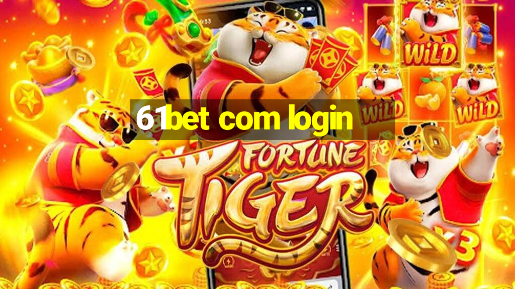 61bet com login