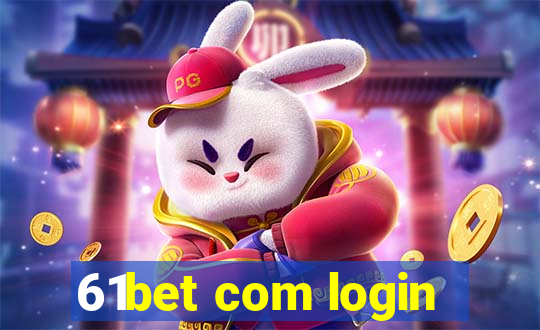 61bet com login