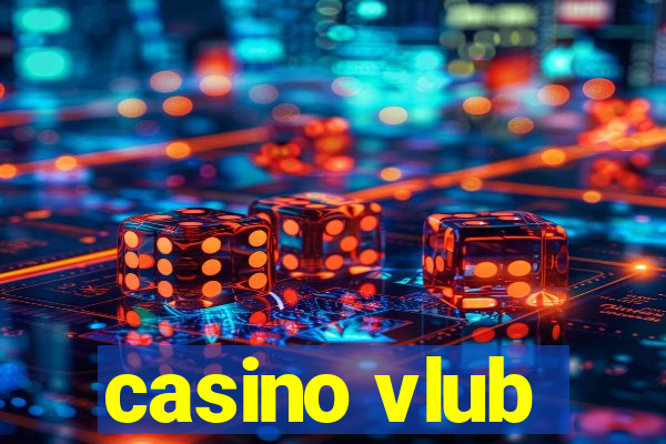 casino vlub