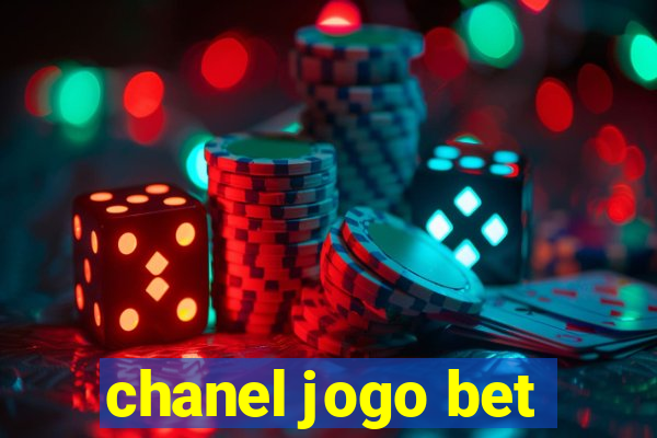 chanel jogo bet