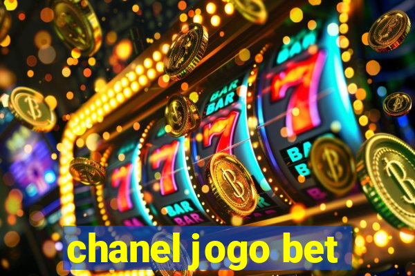 chanel jogo bet