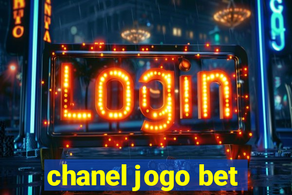 chanel jogo bet