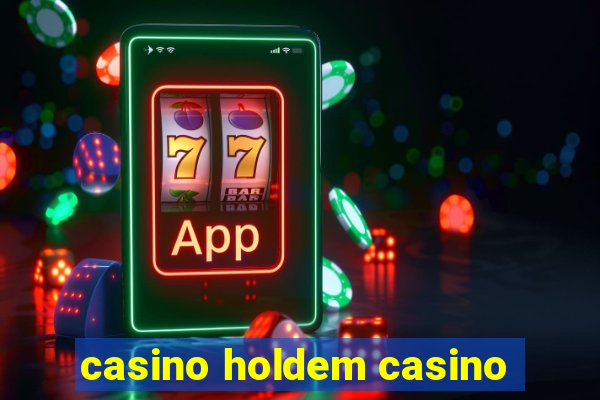 casino holdem casino