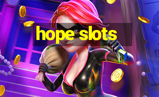 hope slots