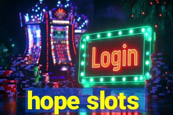 hope slots