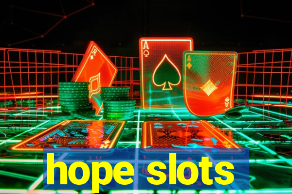 hope slots