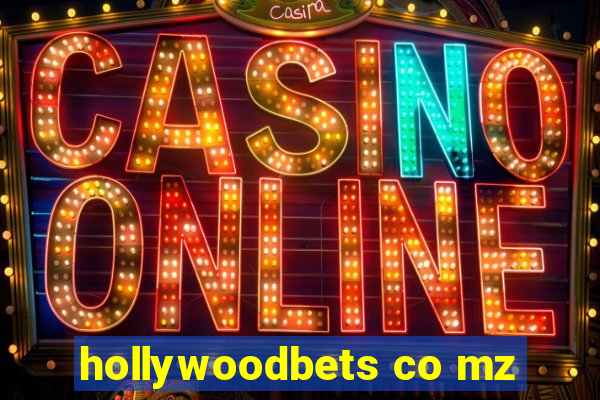 hollywoodbets co mz