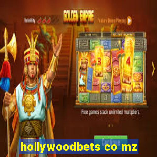 hollywoodbets co mz