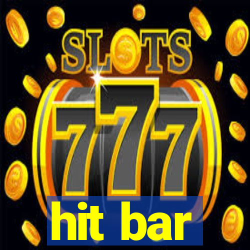 hit bar