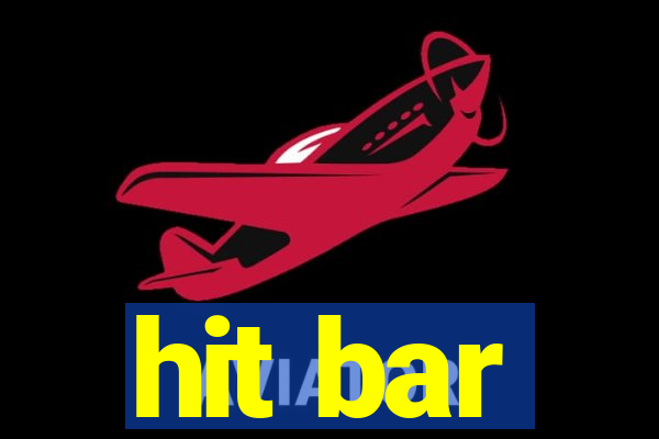 hit bar