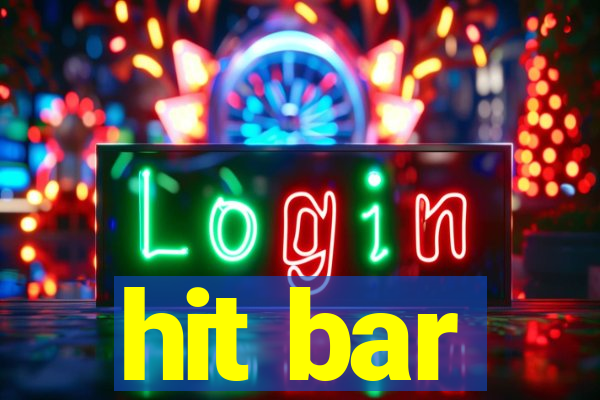 hit bar