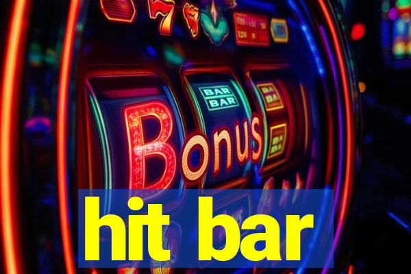 hit bar