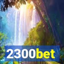 2300bet