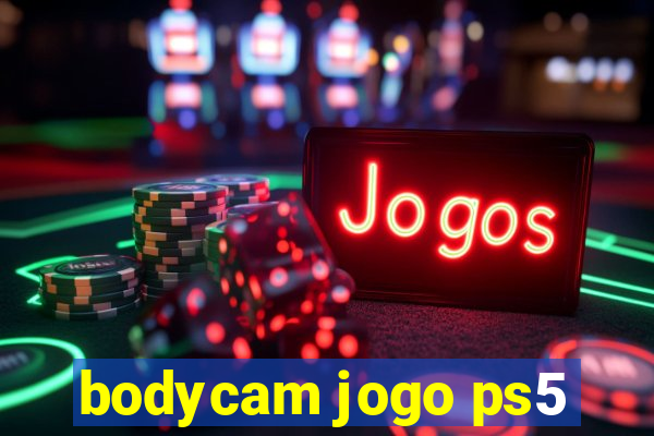 bodycam jogo ps5