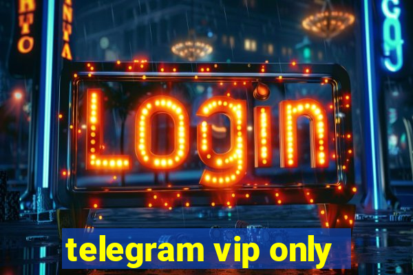 telegram vip only