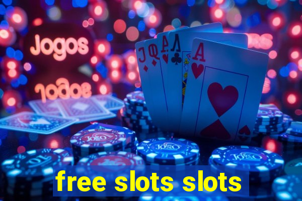 free slots slots