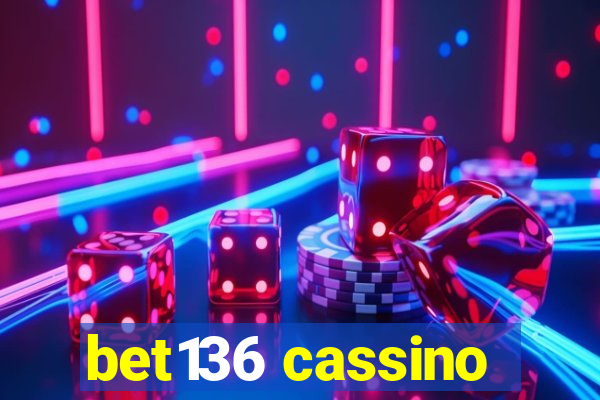 bet136 cassino