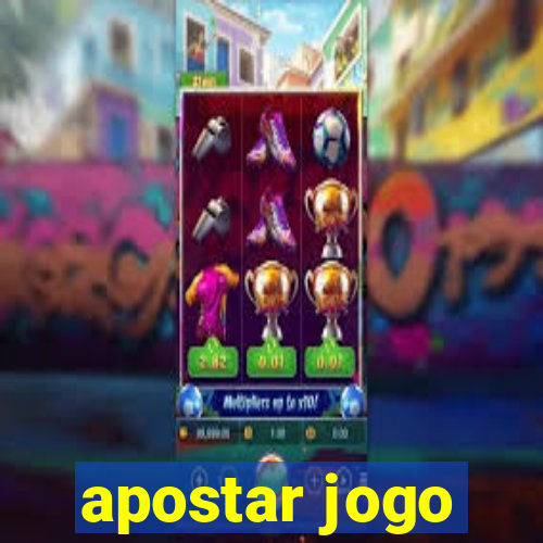 apostar jogo