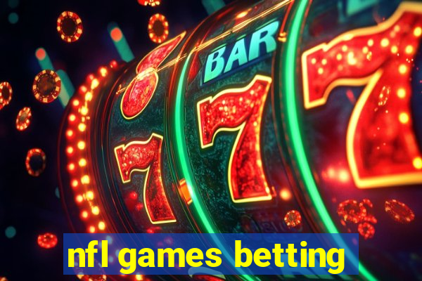 nfl games betting