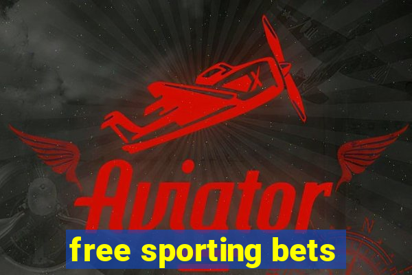 free sporting bets