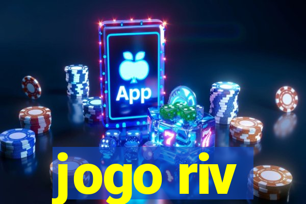 jogo riv