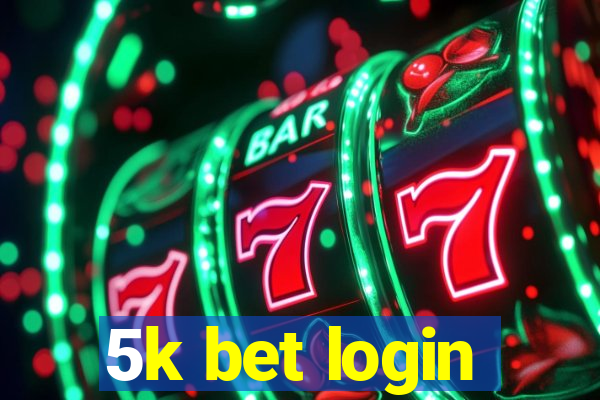 5k bet login