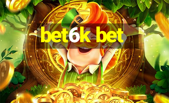 bet6k bet