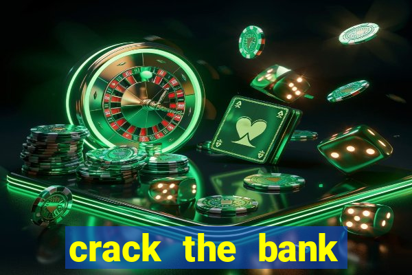 crack the bank hold and win slot