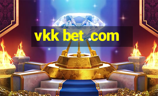 vkk bet .com