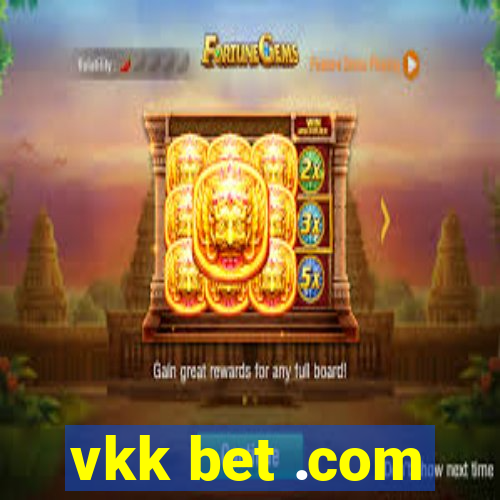 vkk bet .com