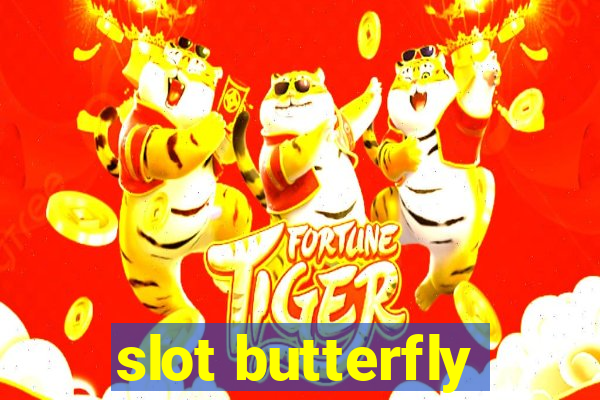 slot butterfly