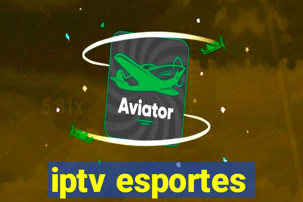 iptv esportes