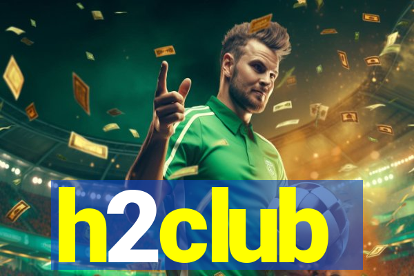 h2club